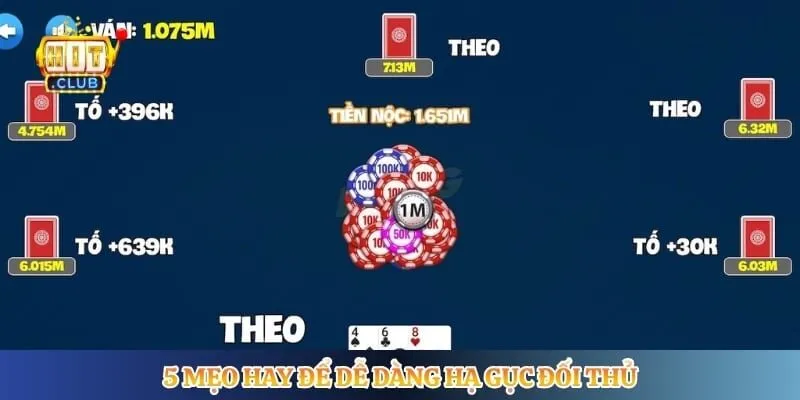 5 mẹo hay để dễ dàng hạ gục đối thủ 