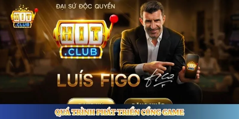 Quá trình phát triển cổng game Hitclub